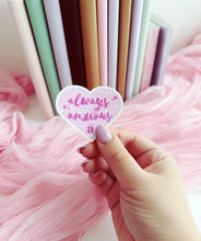 Always Anxious vinyl sticker